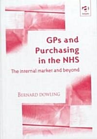 Gps and Purchasing in the Nhs (Hardcover)