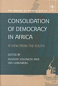 Consolidation of Democracy in Africa (Hardcover)