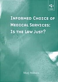 Informed Choice of Medical Services (Hardcover)