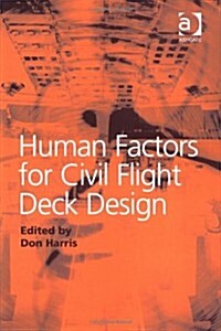 Human Factors for Civil Flight Deck Design (Hardcover)
