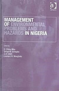 Management of Environmental Problems and Hazards in Nigeria (Hardcover)