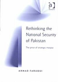 Rethinking the National Security of Pakistan (Hardcover)