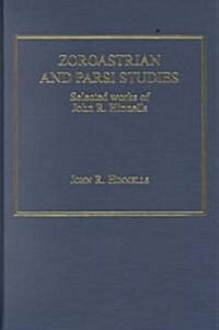 Zoroastrian and Parsi Studies (Hardcover)