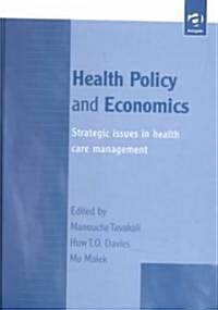 Health Policy and Economics (Hardcover)