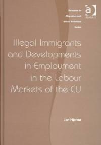 Illegal immigrants and developments in employment in the labour markets of the EU