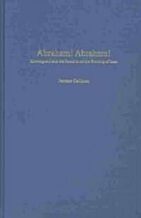 Abraham! Abraham (Hardcover, Reprint)