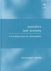 Australias Cash Economy (Hardcover)