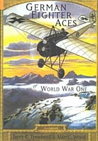 German Fighter Aces of World War One (Paperback)