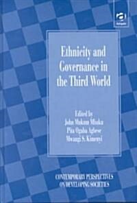 Ethnicity and Governance in the 3rd World (Hardcover)