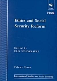 Ethics and Social Security Reform (Hardcover)