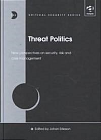 Threat Politics (Hardcover)