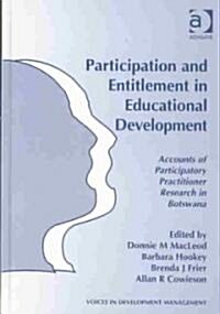 Participation and Entitlement in Educational Development (Hardcover)