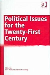 Political Issues for the Twenty-First Century (Hardcover)