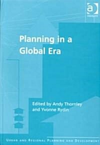 Planning in a Global Era (Hardcover)