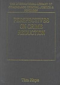 Perspectives on Crime Reduction (Hardcover)