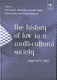 The History of Law in a Multi-Cultural Society (Hardcover)