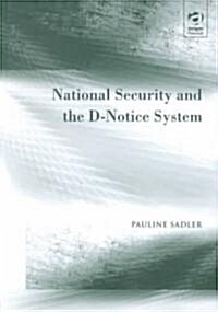 National Security and the D-Notice System (Hardcover)