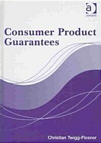 Consumer Product Guarantees (Hardcover)