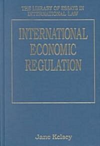 International Economic Regulation (Hardcover)