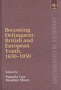 Becoming Delinquent (Hardcover)