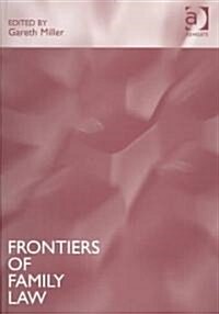 Frontiers of Family Law (Hardcover)