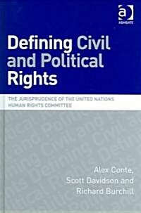 Defining Civil and Political Rights (Hardcover)