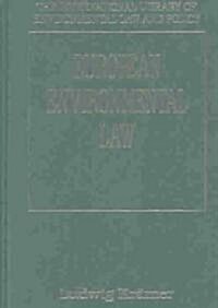 European Environmental Law : A Comparative Perspective (Hardcover)