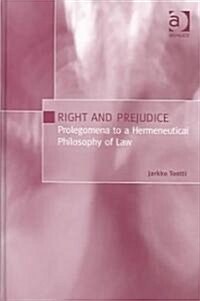 Right and Prejudice (Hardcover)