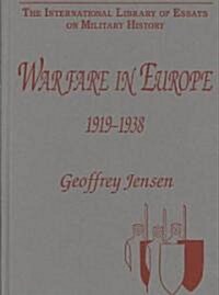 Warfare in Europe 1919–1938 (Hardcover)