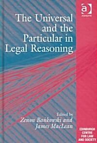 The Universal and the Particular in Legal Reasoning (Hardcover)