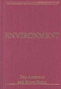 Environment : Critical Essays in Human Geography (Hardcover)