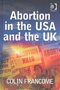Abortion in the USA and the UK (Hardcover)