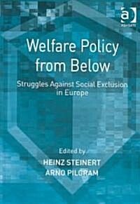 Welfare Policy from Below (Hardcover)