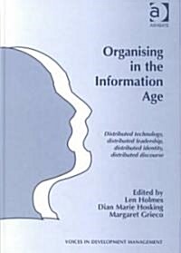 Organising in the Information Age (Hardcover)
