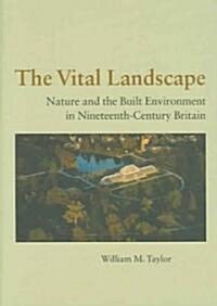 The Vital Landscape (Hardcover)