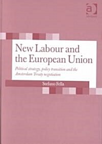 New Labour and the European Union (Hardcover)