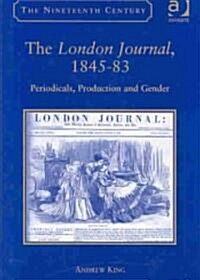 The London Journal, 1845-83 : Periodicals, Production and Gender (Hardcover, New ed)