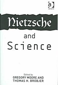 Nietzsche and Science (Hardcover)