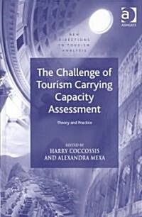 [중고] The Challenge of Tourism Carrying Capacity Assessment : Theory and Practice (Hardcover)
