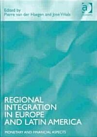 Regional Integration in Europe and Latin America (Hardcover)