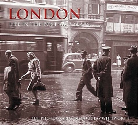 London - Life in the Post-War Years (Hardcover, Revised ed)