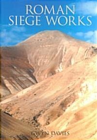 Roman Siege Works (Paperback)
