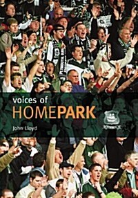 Voices of Home Park (Paperback)