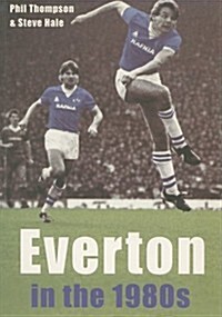 Everton in the 1980s (Paperback)