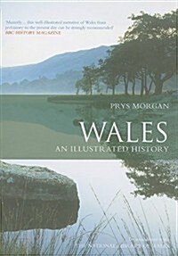 Wales: An Illustrated History (Paperback)