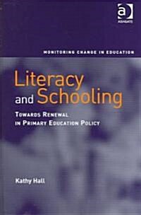 Literacy And Schooling (Hardcover)