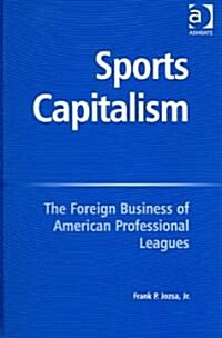 Sports Capitalism (Hardcover)