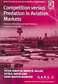 Competition Versus Predation in Aviation Markets (Hardcover)