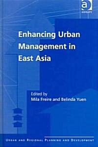 Enhancing Urban Management in East Asia (Hardcover)