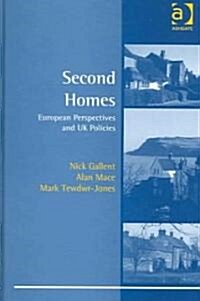 Second Homes : European Perspectives and UK Policies (Hardcover)